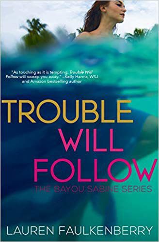 Kate McDonnell, “Trouble Will Follow” (Blue Crow Books) by Lauren Faulkenberry